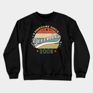 Awesome Since December 2008 Birthday Retro Sunset Vintage Funny Gift For Birthday Crewneck Sweatshirt